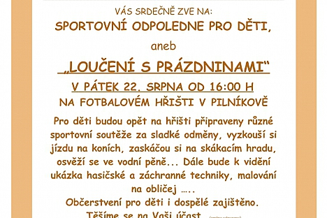 Loučení s prázdninami v Pilníkově!