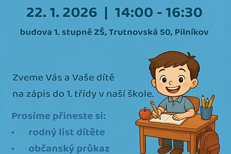 Zápis do 1. třídy v Pilníkově