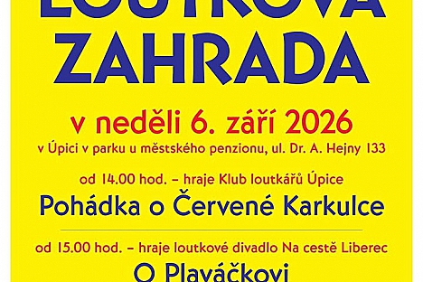 Tři pohádky a tvořivé dílny: Úpice zve na Loutkovou zahradu